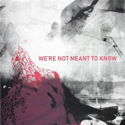 We're Not Meant To Know logo